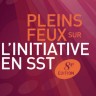Pleins feux sur l’initiative en santé et sécurité du travail