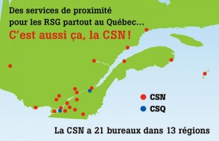 La CSN : des services de proximité pour les RSG de toutes les régions