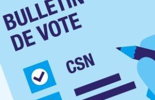 Voter CSN, c’est refuser l’isolement