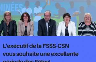 Vœux de Noël de l&rsquo;exécutif de la FSSS-CSN