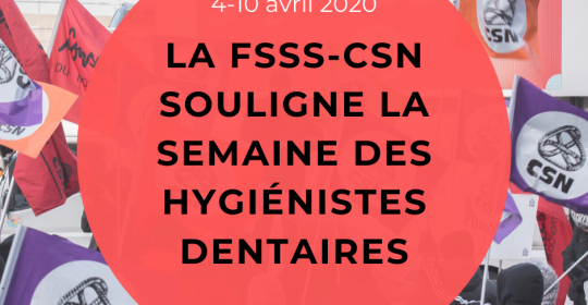 La FSSS-CSN souligne la semaine des hygiénistes dentaires