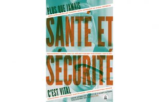 La clé pour protéger le personnel, c’est une réforme de la SST