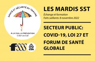 Suivis SST: COVID-19, Loi 27 et Forum de santé globale
