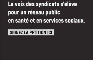 Pétition: investir dans les soins et services de santé publics et réduire le recours au privé