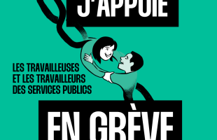 Soyons solidaires des grévistes du secteur public!