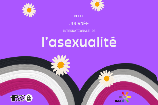 Le comité LGBT+ de la FSSS-CSN souligne la Journée internationale de l’asexualité