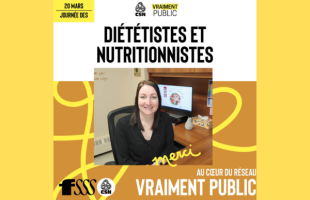Le 20 mars, la FSSS-CSN souligne la journée des diététistes-nutritionnistes !