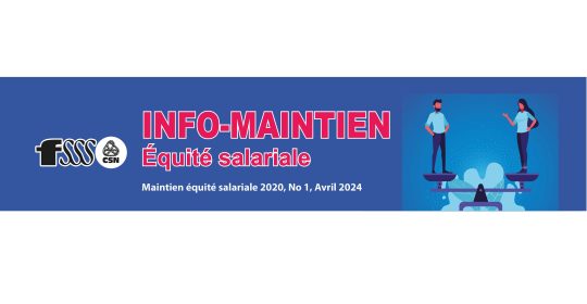 Le 1er Info-Maintien pour le maintien de l’équité salariale 2020