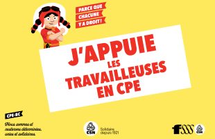 CPE : les travailleuses affiliées à la CSN proposent des solutions à la crise actuelle