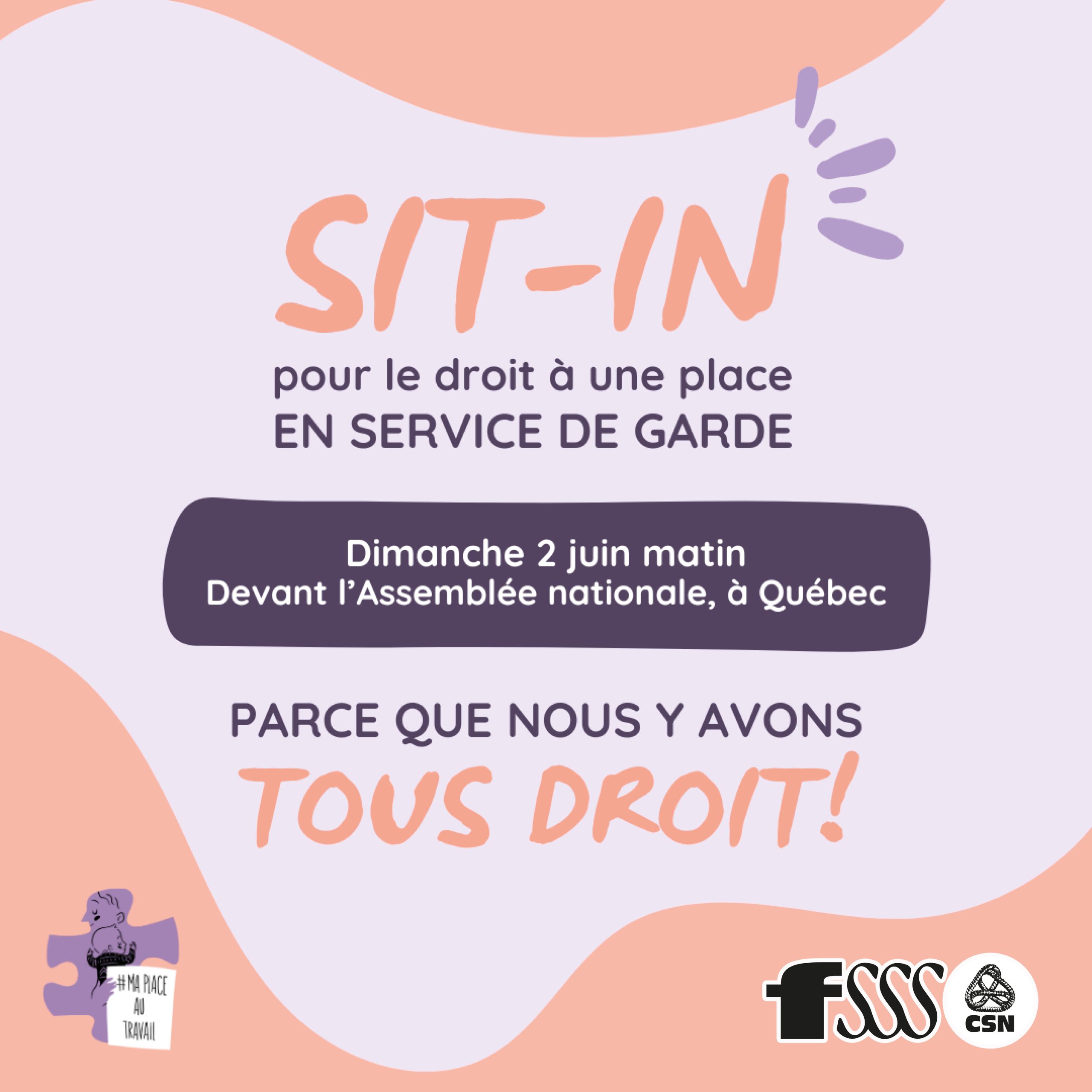 Joignez vous à nous pour le droit à une place de qualité en service de garde!