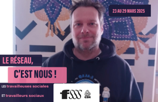 La Semaine nationale des travailleuses sociales et travailleurs sociaux