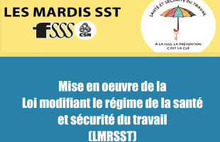 Un « mercredi SST » à propos de la Loi modernisant le régime de santé et de sécurité du travail (LMRSST