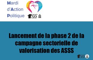 Lancement de la deuxième phase de la campagne de valorisation des ASSS lors du premier Mardi d&rsquo;action politique de la saison