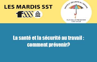 Retour sur le Mardi SST de novembre : pour une prévention efficace dans les milieux de travail