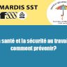Retour sur le Mardi SST de novembre : pour une prévention efficace dans les milieux de travail