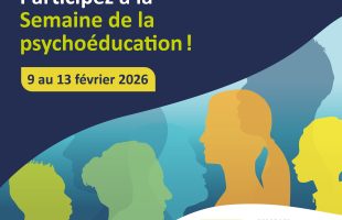 Bonne Semaine de la psychoéducation !