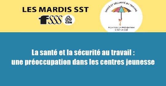 Mardi SST – La santé et la sécurité au travail dans les centres jeunesse